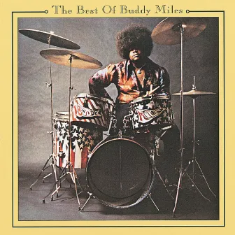 Best Of Buddy Miles by Buddy Miles