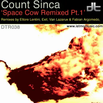 Space Cow Remixed Pt. 1 by Count Sinca