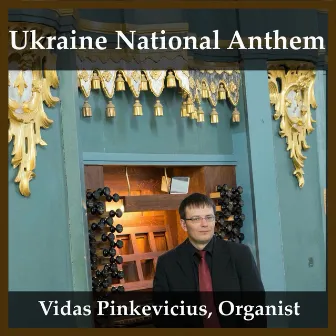 Ukraine National Anthem by Vidas Pinkevicius