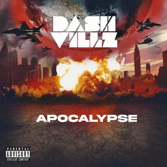 Apocalypse by Dash Villz