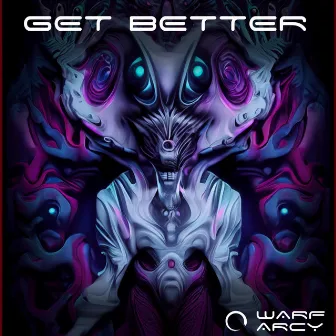 Get Better by Warf and Arcy