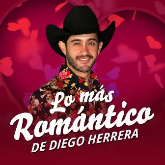 Lo Más Romántico de Diego Herrera by Diego Herrera