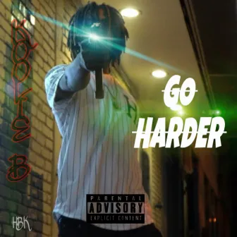 Go Harder by Koolie B