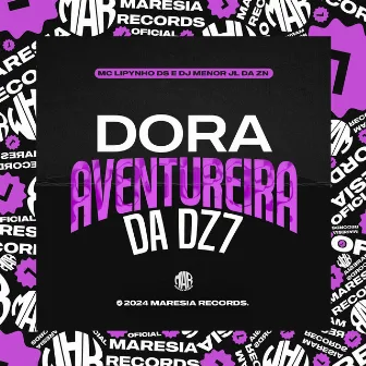 Dora Aventureira da Dz7 by Mc lipynho Ds