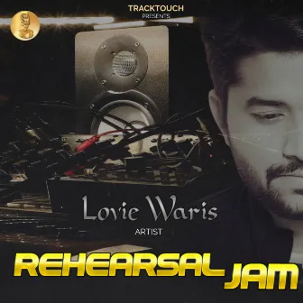 Vol 7 - Rehersal Jam by Lovie Waris