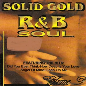 Solid Gold R & B Soul by The Soul Balladeers