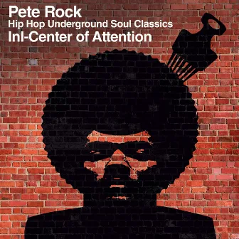 Center of Attention by Pete Rock