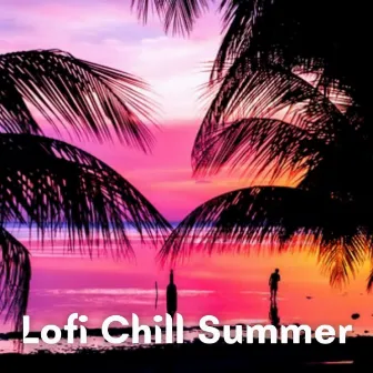 Lofi Chill Summer by The Studying Music Network