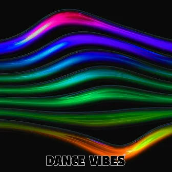 Dance Vibes by Playlist DJs