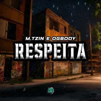 Respeita by OGBOOY