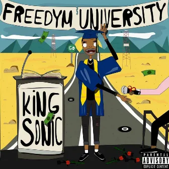 Freedym University: The EP by King Sonic