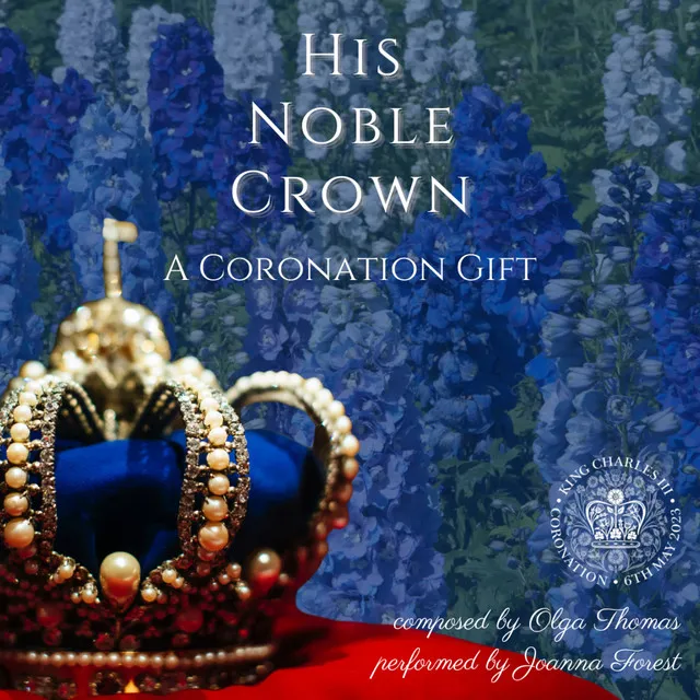 Olga Thomas: His Noble Crown A Coronation Gift