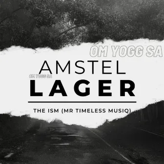 Amstel lager (Original Mix) by Om Yogg Sa