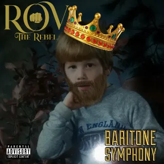 Baritone Symphony by Rov the Rebel