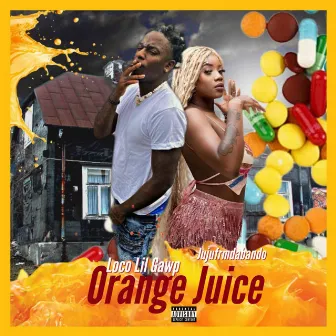 Orange Juice by Loco Lilgwap