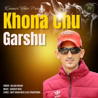 Khona Chu Garshu by Unknown Artist