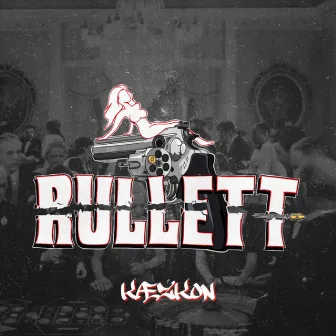 Rullett 2024 by KÆZKON