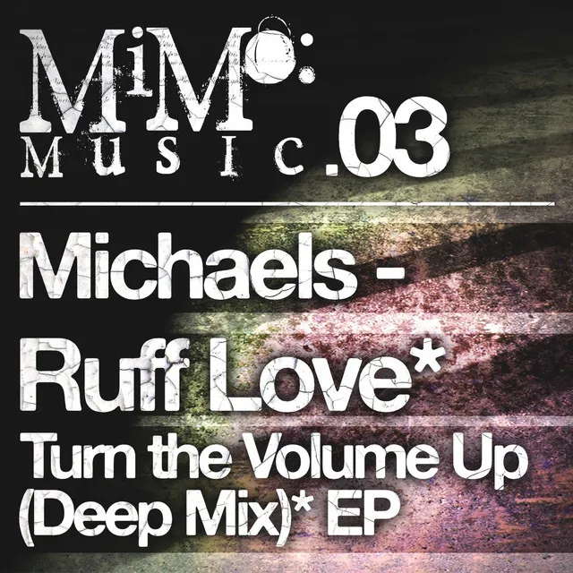 Turn The Volume Up - Deep Mix