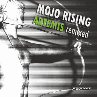 Artemis Remixed by Mojo Rising