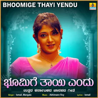 Bhoomige Thayi Yendu - Single by Mangala