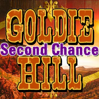 Second Chance by Goldie Hill