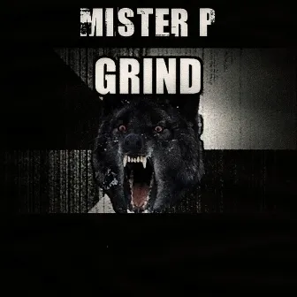 Grind Ep by Mister P