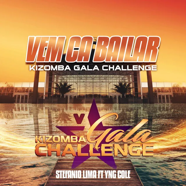 Vem Ca Bailar, Kizomba Gala Challenge