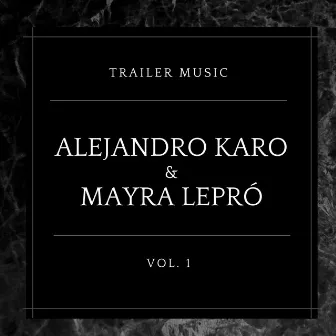 Trailer Music, Vol. 1 Ost by Mayra Lepró