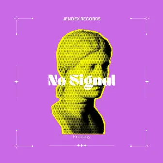 No Signal by Kreyboy