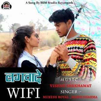 Lagwade Wi Fi by Mansi Sharma