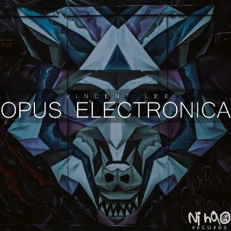 Opus Electronica by Vincent Lee