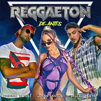 Reggaeton de Antes by Original Elias