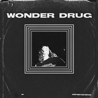 Wonder Drug by Allday