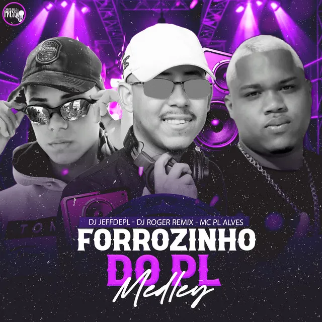 Medley Forrozinho do Pl