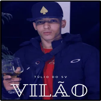 Vilão by TULIO SV