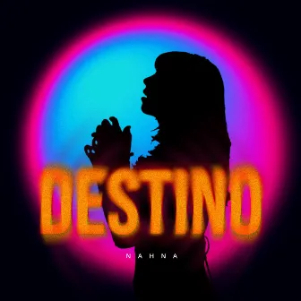 Destino by Nahna