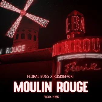 Moulin Rouge by RUSKIEFAJKI