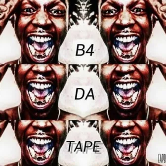 B4DaTape by Kool Luciano