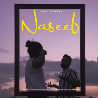 Naseeb by Rebel 7