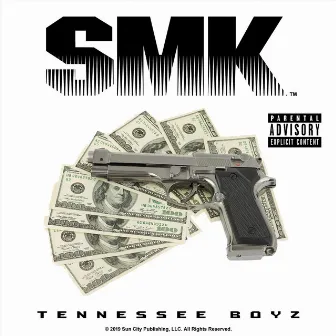 Tennessee Boyz by SMK