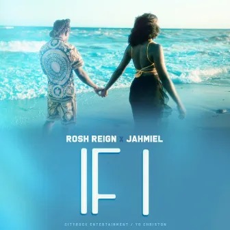 If I by Rosh Reign