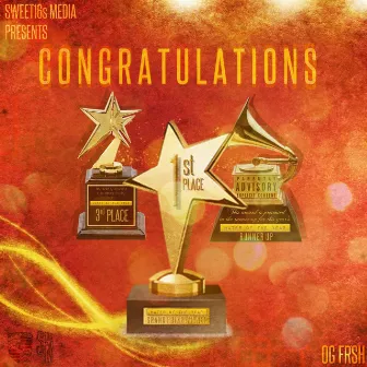 Congratulations by Og Frsh