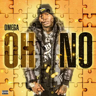 Oh No by Omega