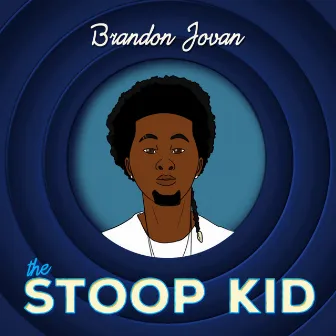 The Stoop Kid by Brandon Jovan