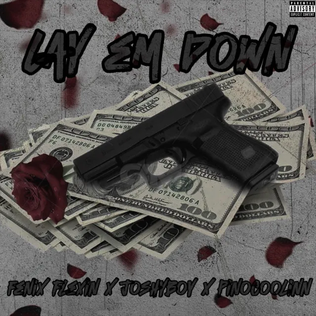 LAY EM DOWN - Remix