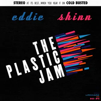 The Plastic Jam by Eddie Shinn