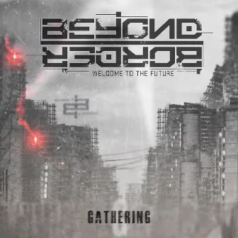 Gathering by Beyond Border