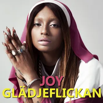 Glädjeflickan by JOY