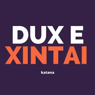 Katana by Dux