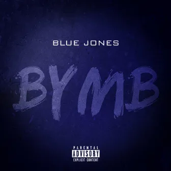 Bymb by Blue Jones